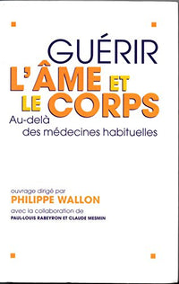 Guérir l'âme et le corps