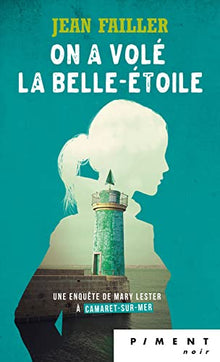 On a volé la belle étoile