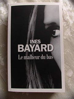 le malheur du bas