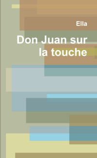 Don Juan sur la touche