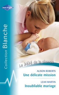 Inoubliable mariage - Une délicate mission