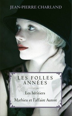 Les folles années, tomes 1 & 2