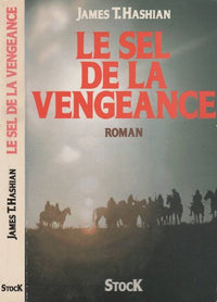 Le Sel De La Vengeance. Roman Traduit De L'Américain.