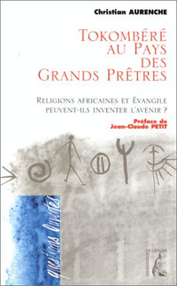 Tokombéré au pays des grands prêtres