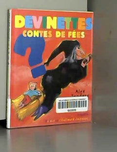 Devinettes, contes de fées