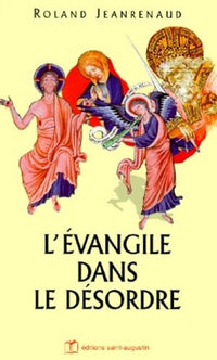 Evangile dans le désordre