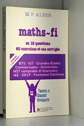 Math fi en 12 questions, 60 exercices et cas corriges