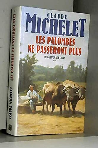 Les palombes ne passeront plus