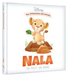 Mes premières histoires - Nala se fait un bobo