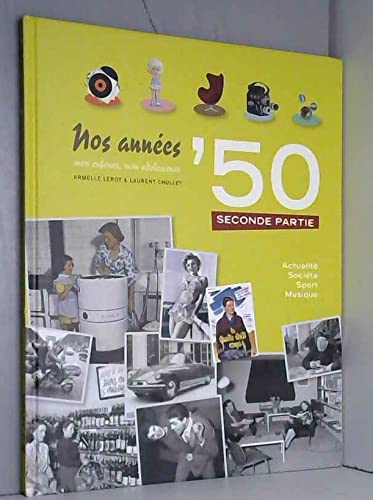 Nos années 50, Seconde Partie