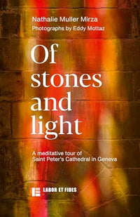 Of Stones and Light