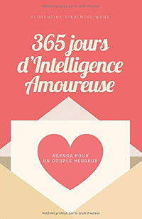 365 jours d’intelligence amoureuse