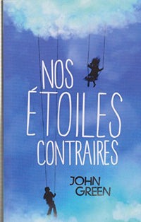 Nos étoiles contraires