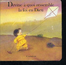 Devine à quoi ressemble la foi en Dieu