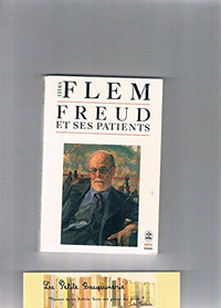 La vie quotidienne de Freud et de ses patients
