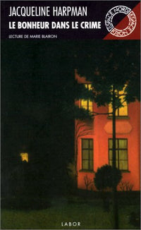 Le Bonheur dans le crime