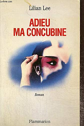 Adieu ma concubine