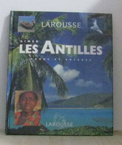 Aimer les Antilles
