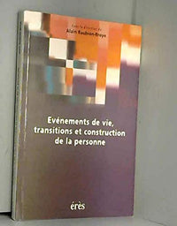 Événements de vie - Transition et construction de la personne