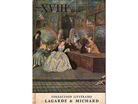 Lagarde & Michard XVIIIe siècle L'anthologie par excellence