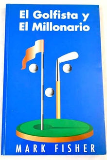 El Golfista y el Millonario (Fuera de colección)