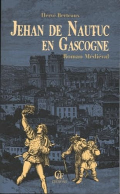 Jehan de Nautuc en Gascogne