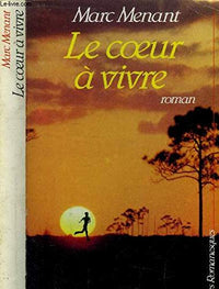 Le coeur a vivre