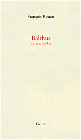 Balthus ou son ombre