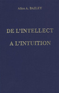 De l'intellect à l'intuition