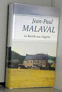 La bastide aux chagrins