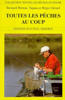 Toutes les pêches au coup