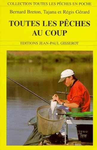 Toutes les pêches au coup