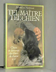 Tel maître, tel chien