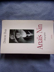 Anaïs Nin - Biographie.
