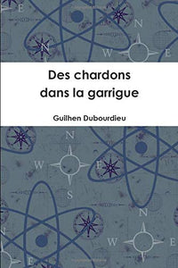 Des chardons dans la garrigue