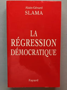 La régression démocratique