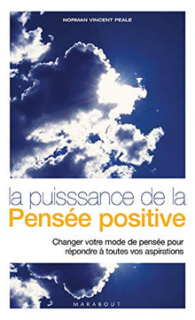la puissance de la pensée positive