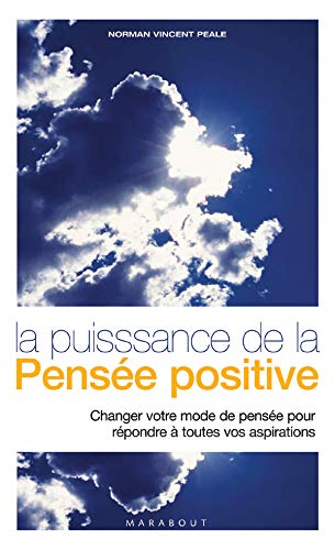 la puissance de la pensée positive