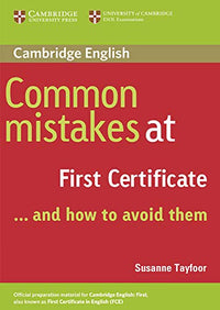 Common Mistakes at First Certificate… and How to Avoid Them