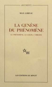La genèse du phénomène