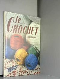 Le crochet sans façon