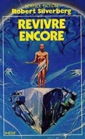 Revivre encore