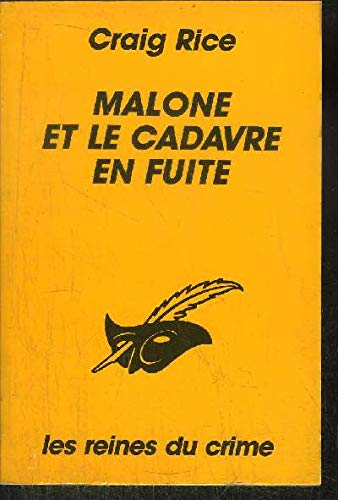 MALONE ET LE CADAVRE EN FUITE