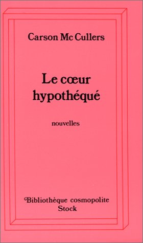 Le coeur hypothéqué