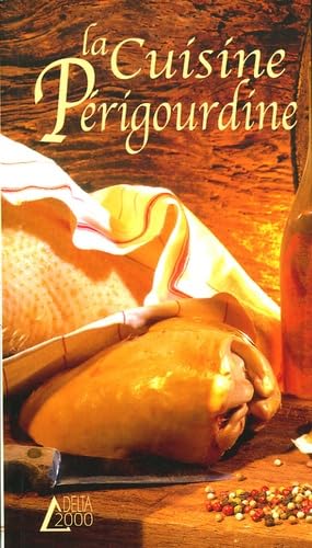 La cuisine Périgourdine