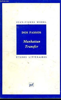 Dos Passos : Manhattan Transfer