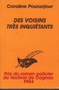 DES VOISINS TRES INQUIETANTS