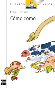 Cómo como: 117 (El Barco de Vapor Blanca)