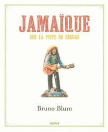 Jamaïque : Sur la Piste du Reggae