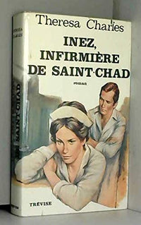 Inez, infirmiere de Saint Chad